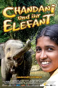 Постер к фильму «Chandani: The Daughter of the Elephant Whisperer (2010)»