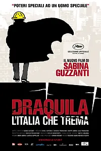 Главный постер фильма «Draquila - L'Italia che trema (2010)»