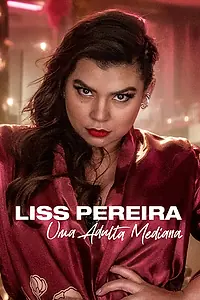 Постер к фильму «Liss Pereira: Adulto Promedio (2022)»