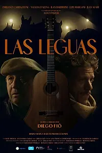 Постер к фильму «Las Leguas (2024)»