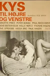 Главный постер фильма «Kys til højre og venstre (1969)»