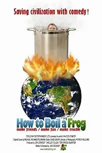 Постер к фильму «How to Boil a Frog (2010)»