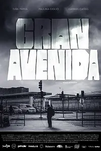 Постер к фильму «Gran Avenida (2021)»