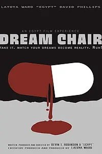 Постер к фильму «Dream Chair»