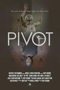 Постер к фильму «The Pivot»