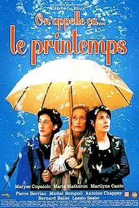 Главный постер фильма «Это называют весной (2001)»