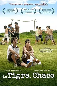 Постер к фильму «La Tigra, Chaco (2009)»