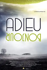 Постер к фильму «Adieu Bonjour (2008)»
