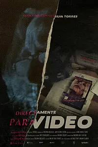 Постер к фильму «Directamente para video (2021)»