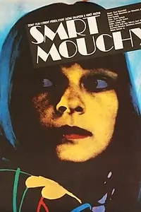Главный постер фильма «Смерть мухи (1976)»
