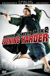 Главный постер фильма «Вечер с Кевином Смитом 2: Вечер покрепче (2006)»