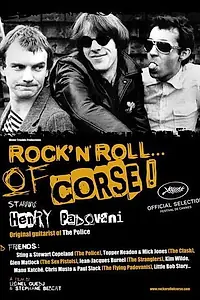 Главный постер фильма «Rock'n'roll... Of Corse! (2010)»