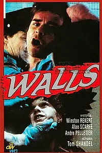 Постер к фильму «Walls (1984)»