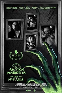 Главный постер фильма «Asuntos pendientes del más allá (2023)»