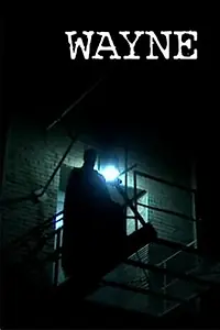 Постер к фильму «Wayne (2009)»