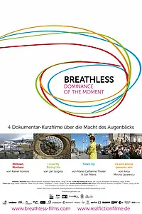 Постер к фильму «Breathless: Dominance of the Moment (2009)»