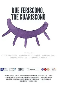 Постер к фильму «Due feriscono, tre guariscono (2021)»