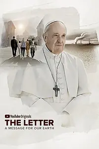Постер к фильму «The Letter: Laudato Si' Film (2022)»