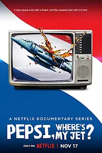 Постер к сериалу «Pepsi, где мой истребитель? (2022)»