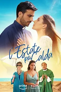 Постер к фильму «L'estate più calda (2023)»
