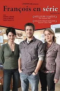 Постер к сериалу «François en série (2006)»