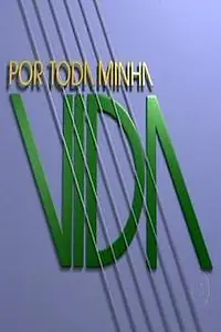Постер к сериалу «Для моей жизни (2006)»