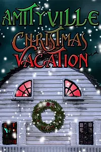 Главный постер фильма «Amityville Christmas Vacation (2022)»