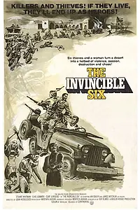 Постер к фильму «The Invincible Six (1970)»