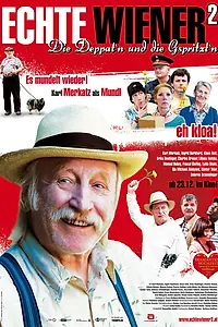 Постер к фильму «Echte Wiener 2 - Die Deppat'n und die Gspritzt'n (2010)»
