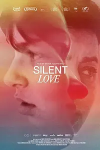 Главный постер фильма «Silent Love (2022)»
