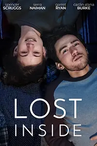 Постер к фильму «Lost Inside (2022)»