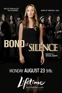 Постер к фильму «Bond of Silence (2010)»