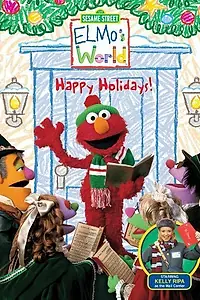 Главный постер фильма «Elmo's World: Happy Holidays! (2002)»
