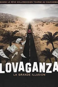 Главный постер фильма «Lovaganza: La Grande Illusion (2022)»