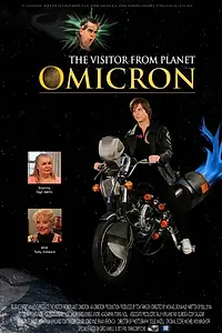 Постер к фильму «The Visitor from Planet Omicron (2013)»
