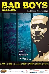 Постер к фильму «Bad Boys Cellule 425 (2009)»