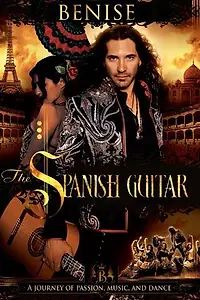 Постер к фильму «Benise: The Spanish Guitar (2010)»