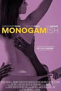 Постер к фильму «Monogamish (2014)»
