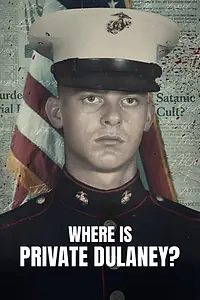 Постер к сериалу «Where Is Private Dulaney? (2022)»