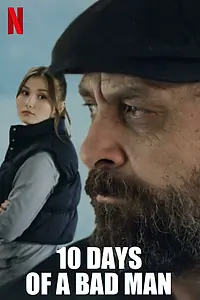 Постер к фильму «10 дней плохого человека (2023)»