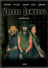 Постер к фильму «Voodoo Cowboys (2010)»