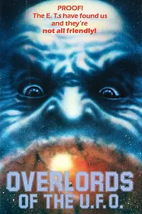Главный постер фильма «Overlords of the U.F.O. (1976)»