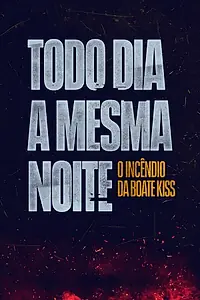 Постер к сериалу «Пожар в клубе Kiss (2023)»