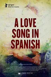 Главный постер фильма «A Love Song in Spanish (2021)»