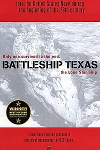 Постер к фильму «Battleship Texas: The Lone Star Ship (2001)»