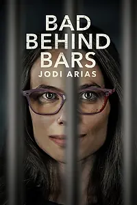Главный постер фильма «Bad Behind Bars: Jodi Arias (2023)»