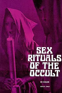 Постер к фильму «Sex Ritual of the Occult (1970)»