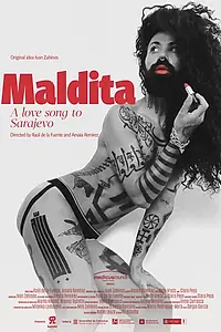 Главный постер фильма «Maldita. A Love Song to Sarajevo (2021)»