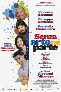 Главный постер фильма «Senza arte né parte (2011)»