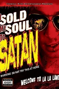 Главный постер фильма «I Sold My Soul to Satan (2010)»